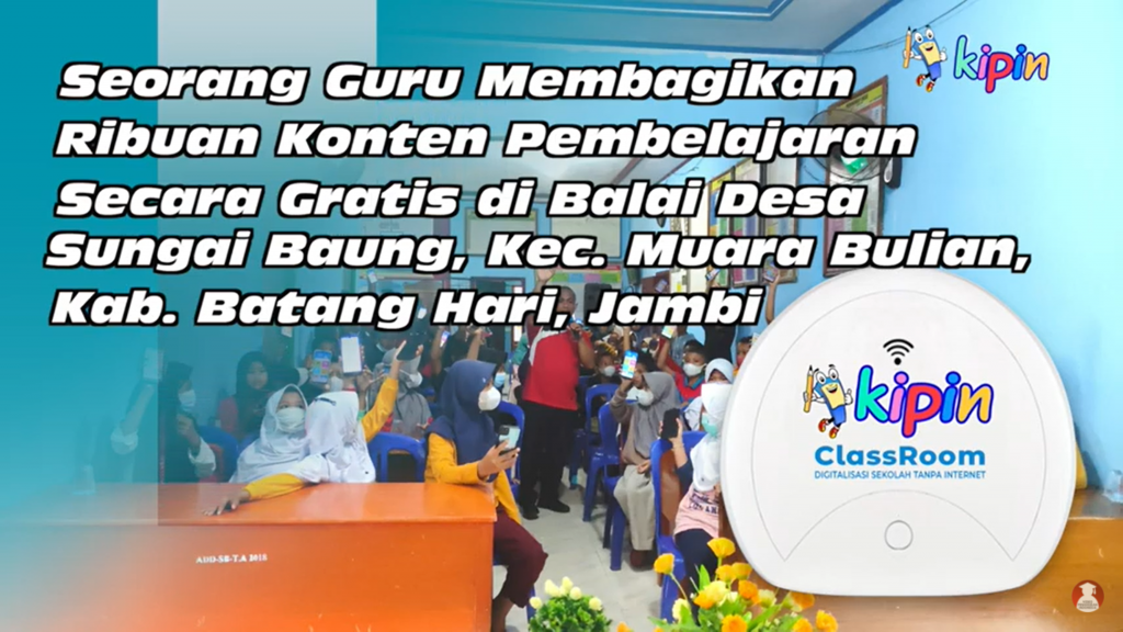 Kipin Classroom di Balai Desa, Mewujudkan Merdeka Belajar Seluruh Anak di Indonesia